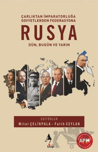 Rusya: Dün, Bugün ve Yarın – Mitat Çelikpala, Fatih Ceylan – A7 Kitap kitap kapağı