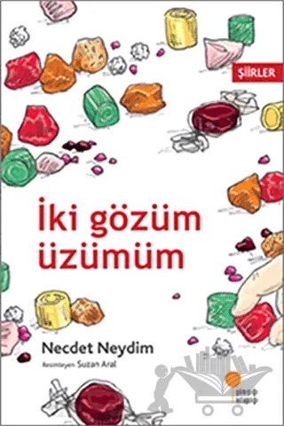 İki Gözüm Üzümüm – Necdet Neydim – Günışığı Kitaplığı kitap kapağı