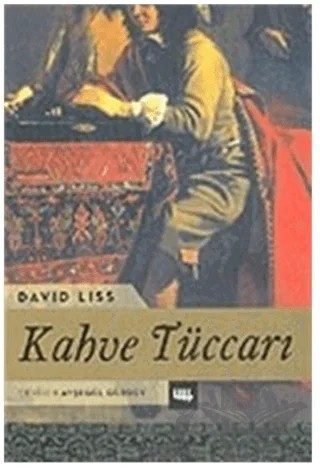 Kahve Tüccarı – David Liss – Literatür Yayıncılık kitap kapağı