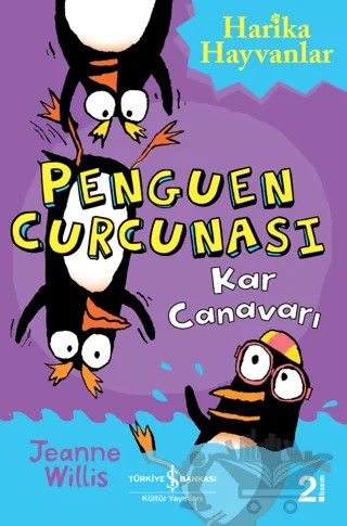 Penguen Curcunası - Kar Canavarı – Jeanne Willis – İş Bankası Kültür Yayınları kitap kapağı