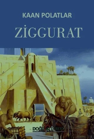Ziggurat – Kaan Polatlar – Doğu Kitabevi kitap kapağı