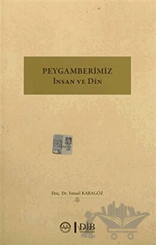 Peygamberimiz İnsan ve Din – İsmail Karagöz – Diyanet İşleri Başkanlığı kitap kapağı