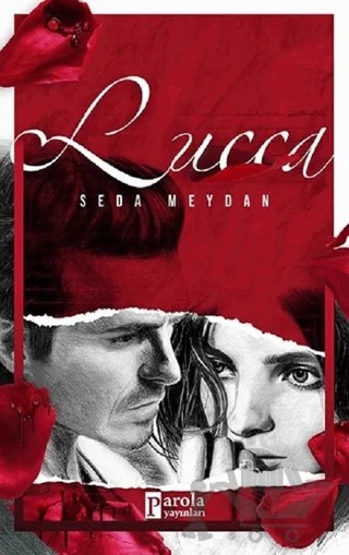 Lucca – Seda Meydan – Parola Yayınları kitap kapağı