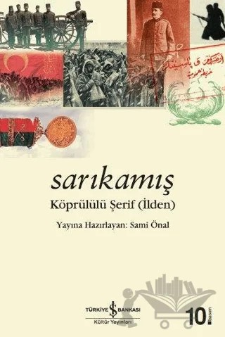 Sarıkamış – Köprülü Şerif İlden – İş Bankası Kültür Yayınları kitap kapağı
