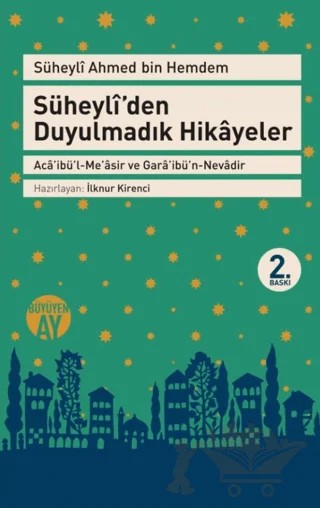 Süheyli’den Duyulmadık Hikayeler – Süheyli Ahmed İbni Hemdem – Büyüyen Ay Yayınları kitap kapağı
