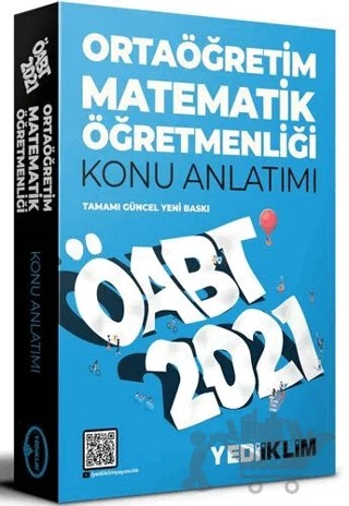 2021 ÖABT Ortaöğretim Matematik Öğretmenliği Konu Anlatımı – Kolektif – Yediiklim Yayınları kitap kapağı