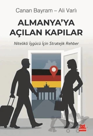 Almanya’ya Açılan Kapılar – Canan Bayram, Ali Varlı – Kırmızı Kedi Yayınevi kitap kapağı