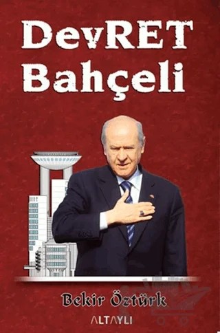 DevRET Bahçeli – Bekir Öztürk – Altaylı Yayınları kitap kapağı