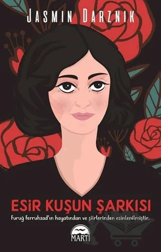 Esir Kuşun Şarkısı – Jasmin Darznik – Martı Yayınları kitap kapağı