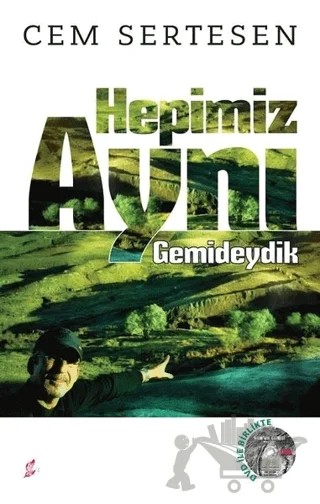 Hepimiz Aynı Gemideydik (DVD'li) – Cem Sertesen – Okur Kitaplığı kitap kapağı