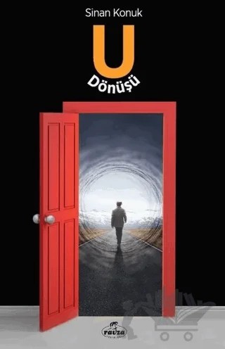 U Dönüşü – Sinan Konuk – Ravza Yayınları kitap kapağı