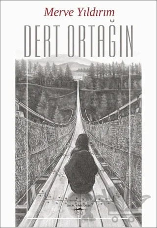 Dert Ortağın – Merve Yıldırım – Sokak Kitapları Yayınları kitap kapağı