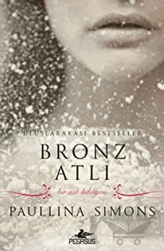 Bronz Atlı – Paullina Simons – Pegasus Yayınları kitap kapağı