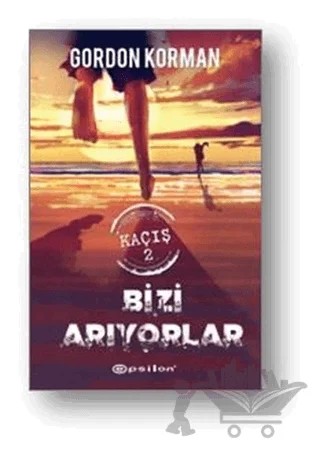 Kaçış 2: Bizi Arıyorlar – Gordon Korman – Epsilon Yayınevi kitap kapağı