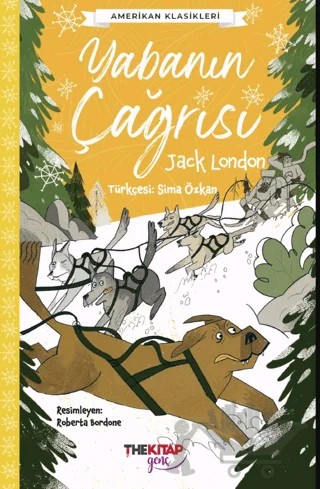 Yabanın Çağrısı – Jack London – The Kitap Genç kitap kapağı