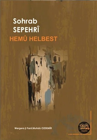 Hemu Helbest – Sohrab Sepehri – Na Yayınları kitap kapağı