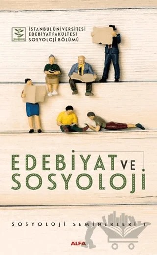 Edebiyat ve Sosyoloji – Kolektif – Alfa Yayınları kitap kapağı