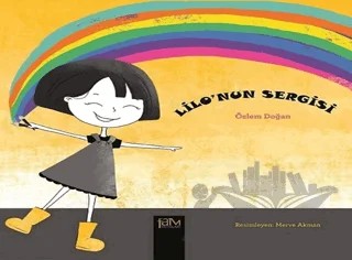 Lilo'nun Sergisi – Özlem Doğan – Fam Yayınları kitap kapağı