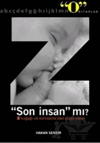 Z Son İnsan mı? – Hakan Senbir – Okuyan Us Yayınları kitap kapağı