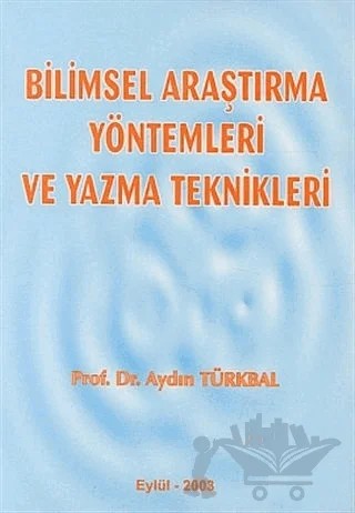 Bilimsel Araştırma Yöntemleri ve Yazma Teknikleri – Aydın Türkbal – Aktif Yayınevi kitap kapağı