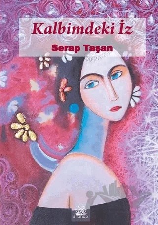 Kalbimdeki İz – Serap Taşan – Artshop Yayıncılık kitap kapağı