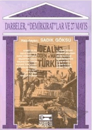 Darbeler Demir Kirat ve 27 Mayis – Sadık Göksu – Anahtar Kitaplar Yayınevi kitap kapağı