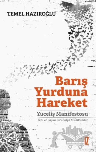 Barış Yurduna Hareket – Temel Hazıroğlu – İz Yayıncılık kitap kapağı