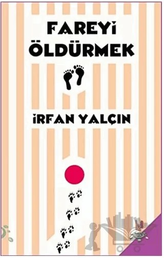 Fareyi Öldürmek – İrfan Yalçın – h2o Kitap kitap kapağı