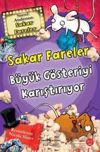 Büyük Gösteriyi Karıştırıyor – Sorrel Anderson – İş Bankası Kültür Yayınları kitap kapağı