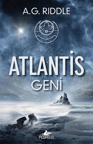 Atlantis Geni – A. G. Riddle – Pegasus Yayınları kitap kapağı