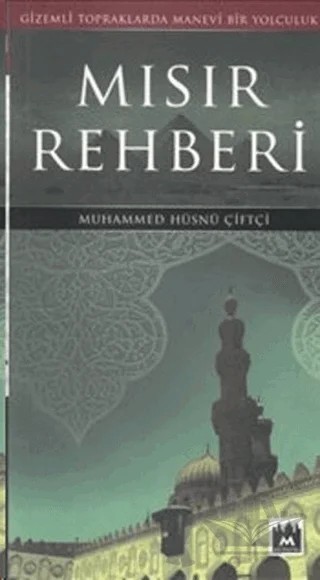 Mısır Rehberi – Muhammed Hüsnü Çiftçi – Metropol Yayıncılık kitap kapağı