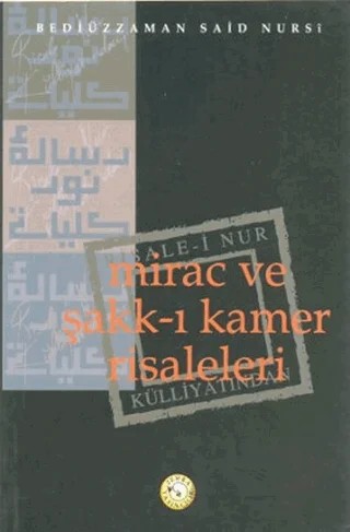 Mirac ve Şakk-ı Kamer Risaleleri – Bediüzzaman Said-i Nursi – Zehra Yayıncılık kitap kapağı