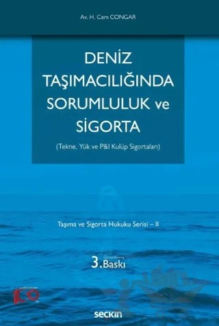 Deniz Taşımacılığında Sorumluluk ve Sigorta – Hikmet Cem Congar – Seçkin Yayıncılık kitap kapağı