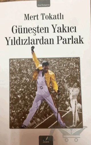 Güneşten Yakıcı Yıldızlardan Parlak – Mert Tokatlı – İzan Yayıncılık kitap kapağı