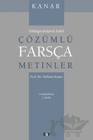 Çözümlü Farsça Metinler – Mehmet Kanar – Say Yayınları kitap kapağı