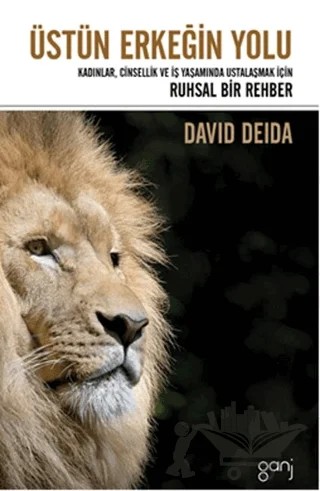 Üstün Erkeğin Yolu – David Deida – Ganj Kitap kitap kapağı