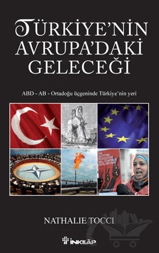 Türkiye’nin Avrupa’daki Geleceği – Nathalie Tocci – İnkılap Kitabevi kitap kapağı