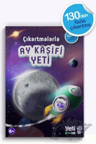 Çıkartmalarla Ay Kaşifi – Kolektif – YETİ (Yeşilay Eğitim Tamamlayıcı İçerikler) kitap kapağı