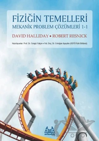 Fiziğin Temelleri Mekanik Problem Çözümleri 1.1 – David Halliday, Robert Resnick – Arkadaş Yayınları kitap kapağı