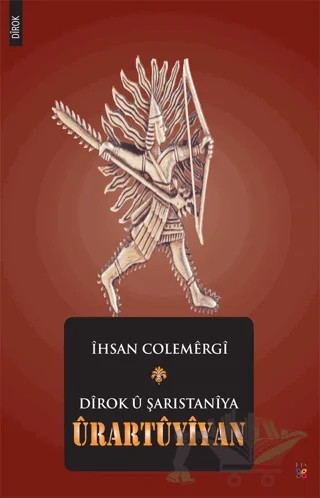 Dirok u Şarıstaniya Urartuyiyan – İhsan Colemergi – Lis Basın Yayın kitap kapağı