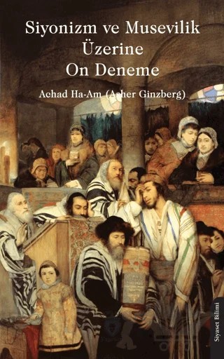 Siyonizm ve Musevilik Üzerine On Deneme – Achad Ha-Am – Dorlion Yayınları kitap kapağı