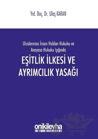 Eşitlik İlkesi ve Ayrımcılık Yasağı – Ulaş Karan – On İki Levha Yayınları kitap kapağı
