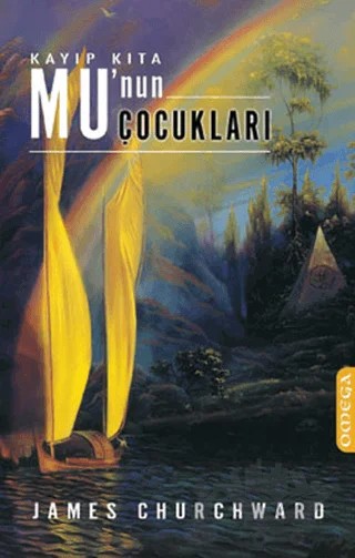 Kayıp Kıta Mu’nun Çocukları – James Churchward – Omega kitap kapağı