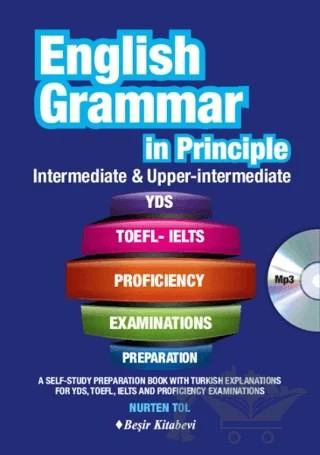 English Grammar in Principle İngilizce Dilbilgisi İntermediate Upper İntermediate CD'li – Nurten Tol – Beşir Kitabevi kitap kapağı