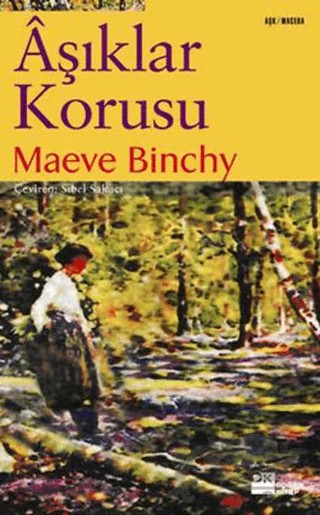 Aşıklar Korusu – Maeve Binchy – Doğan Kitap kitap kapağı