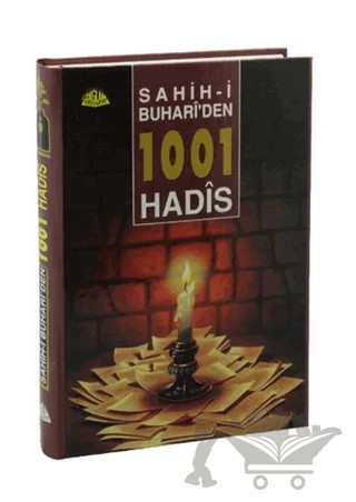 Sahih-i Buhari'den 1001 Hadis – Naim Erdoğan – Sağlam Yayınevi kitap kapağı