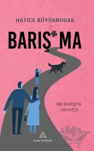 Barışma – Hatice Büyükbudak – Agah Yayınları kitap kapağı