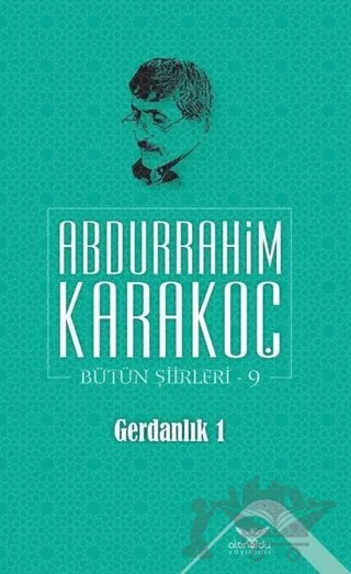 Gerdanlık 1 – Abdurrahim Karakoç – Altınordu Yayınları kitap kapağı