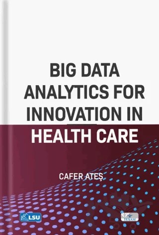 Big Data Analytics for Innovation in Health Care – Cafer Ateş – TESAM Yayınları kitap kapağı