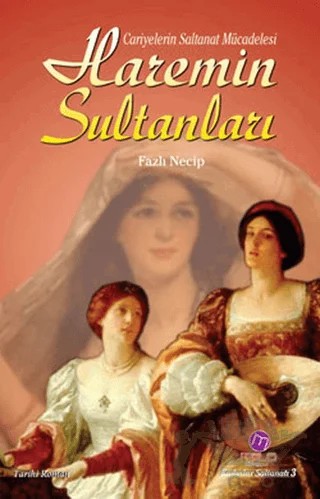 Haremin Sultanları – Fazlı Necip – Maya Kitap kitap kapağı